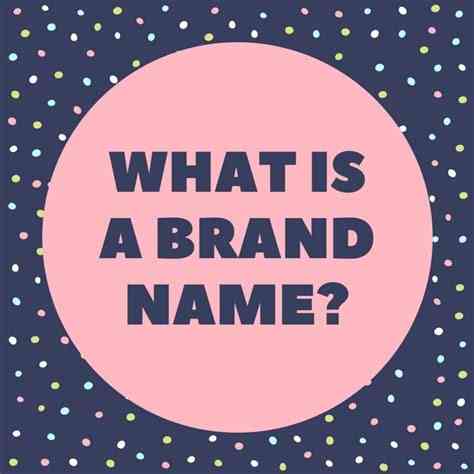 در انتخاب نام برند به چه مواردی باید توجه کنیم